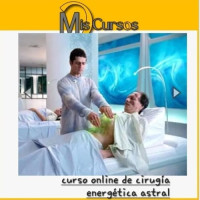 Curso Online de Cirugía Energética Astral Curso Online de Cirugía Energética Astral